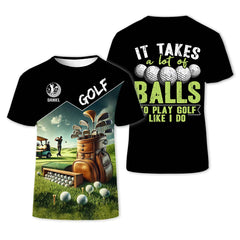 Maxcorners It Takes A Lot Of Balls To Play Golf Like I Do, Custom Golf Shirt, Funny Golf Polos, Unique Gift For Golfer
