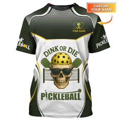 Maxcorners DINK OR DIE Pickleball Shirt – Custom Name Skull Design for Hardcore Players