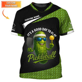 Maxcorners Custom Funny Men Pickleball Shirt - It's A Good Day To Play Pickleball Tee - Pickleball Club Shirt LM0509
