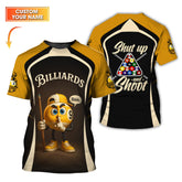 Maxcorners Custom Pool Jersey, 9 Ball Pool Shut Up And Shoot Billiard T-shirt, Funny Pool Shirts Unique Gifts For Pool Players LM0509