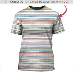 Maxcorners Funny Golf Polos, 'It Takes A Lot Of Balls To Golf The Way I Do' Golf Shirt, Pattern Crazy Golf Shirts For Men's