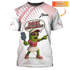 Maxcorners Dink Responsibly Ladies Pickleball Shirts, Gift For Pickleball Player LM0509