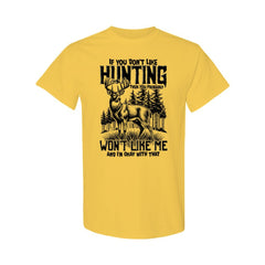 Maxcorners If You Don't Like Hunting Cotton Shirt LM1601