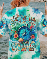 Maxcorners Not All Who Wander Are Lost Tie Dye All Over Print LM2101
