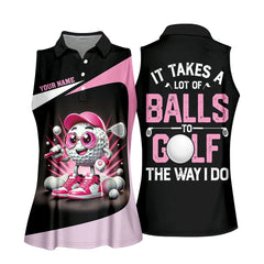 Maxcorners It Takes A Lot of Balls To Golf The Way I Do Custom Womens Golf Polo Shirt, Womens Golf Gifts