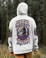 Maxcorners Always Be Yourself Unless You Can Be A Bigfoot All Over Print LM1601
