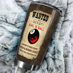 Maxcorners Billiards Wanted Evil 8 Ball Personalized Name Tumbler