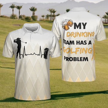 Maxcorners My Drinking Team Has A Golfing Problem Golf Polo Shirt, Mens Golf Shirt, Gift For Golf Lovers