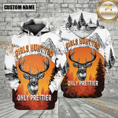 Maxcorners Deer Hunting Girls Hunt Too Only Prettier All Over Print Shirt Best Gift For Hunter