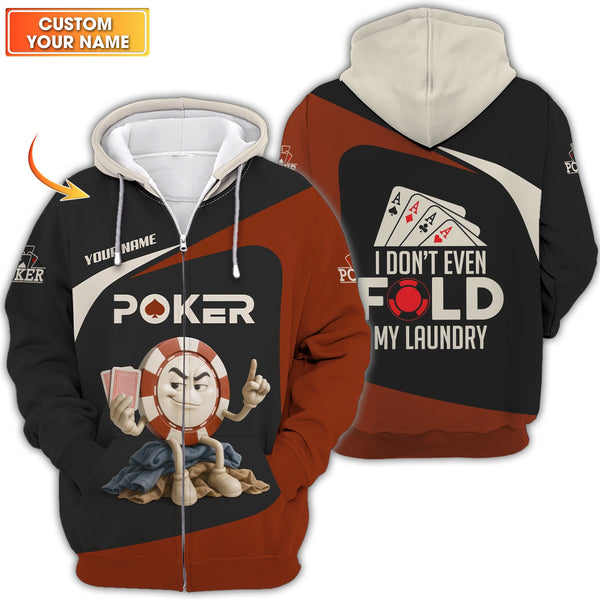 Custom Poker Shirts, Custom Poker Chips T Shirt, I Don’t Fold My Laundry, Poker Gift for Lover