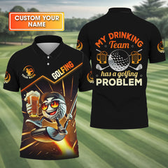 Maxcorners My Drinking Team Has A Golfing Problem Personalized Funny Golf Polo Shirt, Fathers Day Gifts