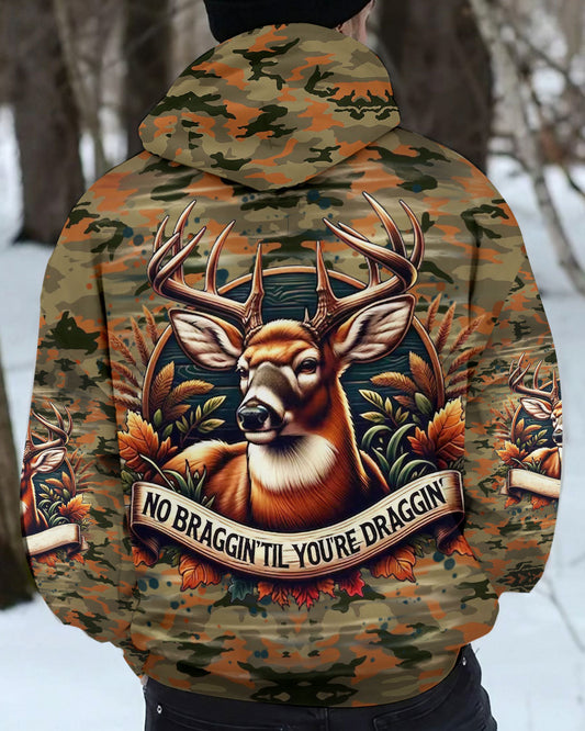 Maxcorners No Bragging Until You're Dragging Hunting All Over Print LM1601