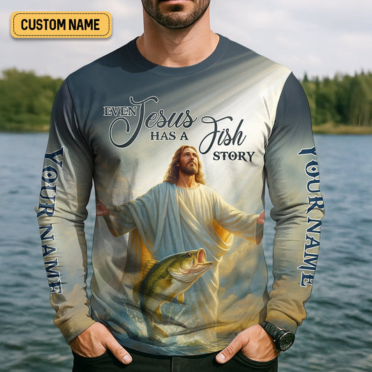 Maxcorners Even Jesus Has A Fish Story Funny Fishing Shirt, SPF Shirt For Men, Men Long Sleeve Shirt