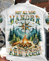 Maxcorners Not All Who Wander Are Lost All Over Print LM2101