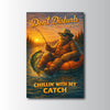 Maxcorners Fishing Don’t Disturb Chillin’ With My Catch Personalized Name 3D Poster