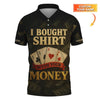 Maxcorners Custom Name Poker Shirt, I Bought This Shirt With Your Money Polos, Funny Poker Shirts For Men'sLM1009