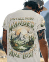 Maxcorners Not All Who Wander Are Lost All Over Print LM2101