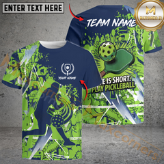 Maxcorners Life Is Short, Play Pickleball Pickleball Personalized Name, Team Name Unisex Shirt