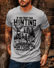 Maxcorners If You Don't Like Hunting Cotton Shirt LM1601