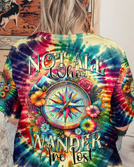 Maxcorners Not All Who Wander Are Lost Tie Dye All Over Print LM2101