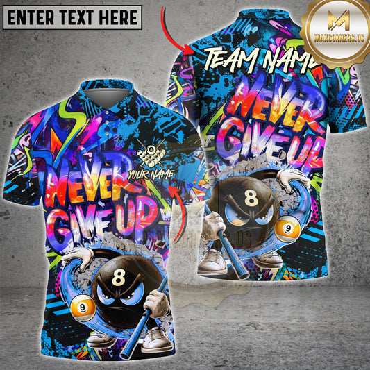 Maxcorners Billiards 8 Ball Never Give Up Graffiti Multicolor Options Personalized Name, Team Name 3D Shirt (4 Colors)