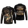 Maxcorners Gone Fishing And Be Back To Go Hunting, Men Fishing Shirt, SPF Long Sleeve Shirts, Funny Fishing Shirt