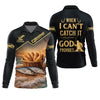 Maxcorners When I Can't Catch It - God Provides Fishing Shirt, Fishing UPF Shirts, Funny Fishing Shirt