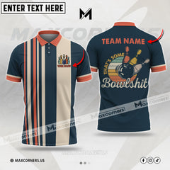 Maxcorners Bowling That's Some Bowlshit Customized Name & Team Name 3D Shirt (4 colors)