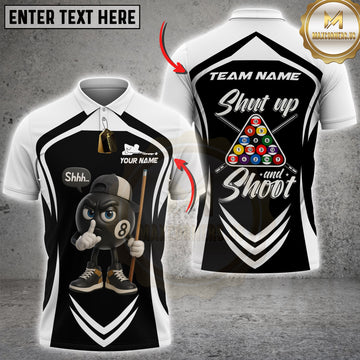 Maxcorners Billiard 8-Ball Pool Shut Up and Shoot Multicolor Customized Name, Team Name 3D Shirt