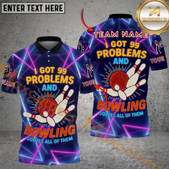 Maxcorners Bowling I got 99 problems and bowling solves all of them Personalized Name 3D Unisex Shirt