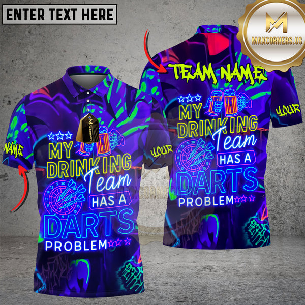 Maxcorners Darts My Drinking Team Has A Darts Problem Neon Style Personalized Name 3D Unisex Shirt