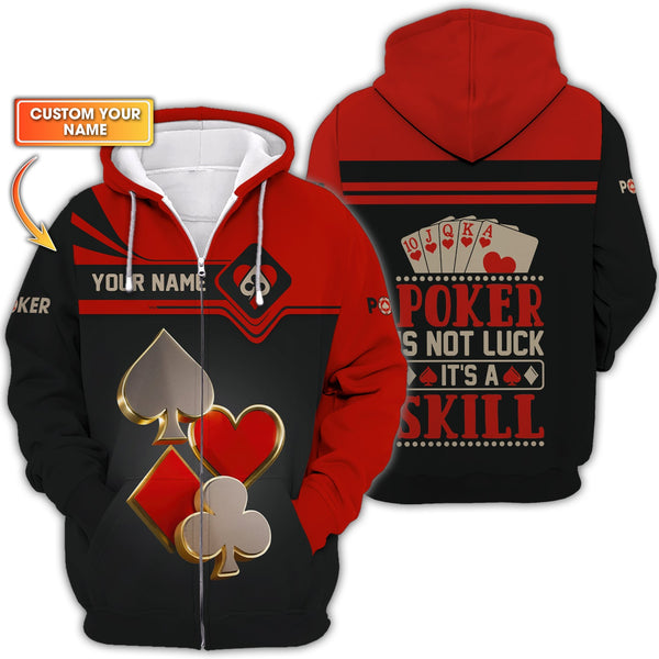 Poker Is Not Luck Poker Card Custom Shirts, ACE Card Poker Gift T Shirts