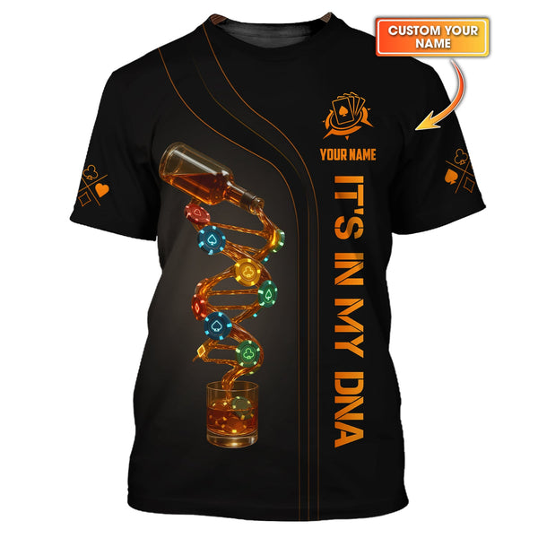 Poker In My DNA Custom Personalized Poker Chips Shirts, Poker Whiskey T Shirt, Poker Gift Ideas