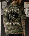 Maxcorners If You Don't Like Hunting All Over Print LM1601