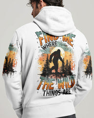 Maxcorners Find Me Where The Wild Things Are Bigfoot All Over Print LM2101