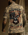 Maxcorners If You Don't Like Hunting All Over Print LM1601