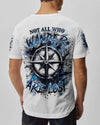 Maxcorners Not All Who Wander Are Lost All Over Print LM1501