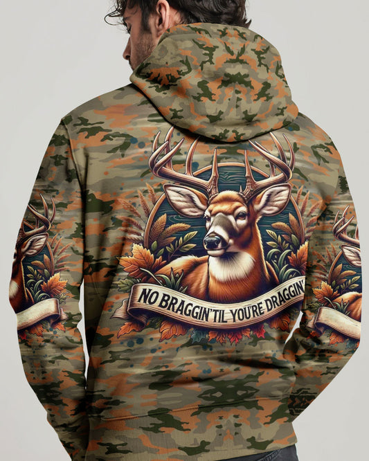 Maxcorners No Bragging Until You're Dragging Hunting All Over Print LM1601