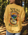 Maxcorners Not All Who Wander Are Lost All Over Print LM2101
