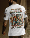 Maxcorners Not All Who Wander Are Lost All Over Print LM2101