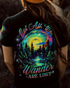 Maxcorners Not All Who Wander Are Lost All Over Print LM2101