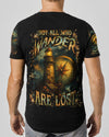 Maxcorners Not All Who Wander Are Lost All Over Print LM1501