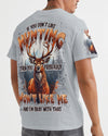 Maxcorners If You Don't Like Hunting Deer All Over Print LM1601