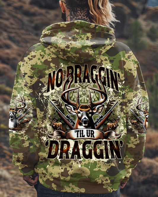 Maxcorners No Bragging Until You're Dragging Hunting All Over Print LM1601