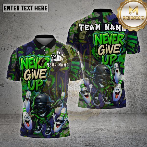 Maxcorners Bowling Shirt Graffiti  Never Give Up Multioptions Personalized Name, Team Name Unisex 3D Shirt (4 Colors)
